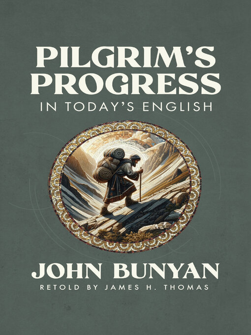 Title details for Pilgrim's Progress in Today's English by James Thomas - Available